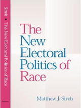 front cover of The New Electoral Politics of Race