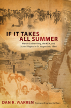 front cover of If It Takes All Summer