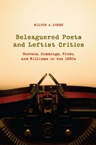 front cover of Beleaguered Poets and Leftist Critics