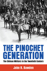 front cover of The Pinochet Generation