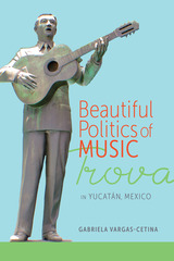 front cover of Beautiful Politics of Music