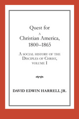 front cover of Quest for a Christian America, 1800–1865