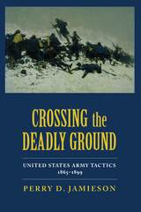 front cover of Crossing the Deadly Ground