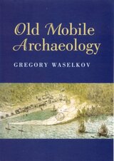 front cover of Old Mobile Archaeology