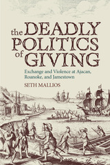 front cover of The Deadly Politics of Giving