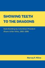 front cover of Showing Teeth to the Dragons