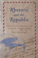 front cover of Rhetoric and the Republic