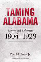front cover of Taming Alabama