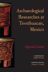 front cover of Archaeological Researches at Teotihuacan, Mexico