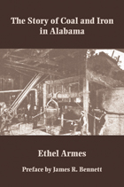 front cover of The Story of Coal and Iron in Alabama