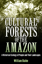 front cover of Cultural Forests of the Amazon