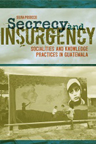 front cover of Secrecy and Insurgency