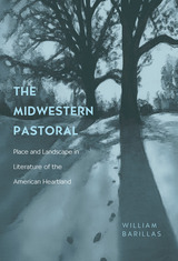 front cover of The Midwestern Pastoral