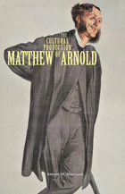 front cover of The Cultural Production of Matthew Arnold
