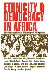 front cover of Ethnicity and Democracy in Africa