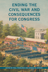 front cover of Ending the Civil War and Consequences for Congress