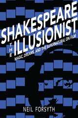 front cover of Shakespeare the Illusionist