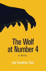 front cover of The Wolf at Number 4
