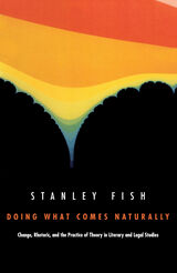 front cover of Doing What Comes Naturally