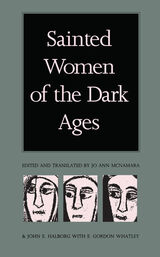 front cover of Sainted Women of the Dark Ages
