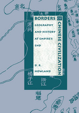 front cover of Borders of Chinese Civilization