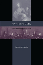 front cover of Catholic Lives, Contemporary America