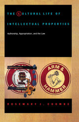 front cover of The Cultural Life of Intellectual Properties