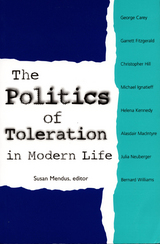 front cover of The Politics of Toleration in Modern Life