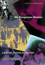 front cover of My Dangerous Desires