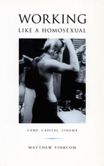 front cover of Working Like a Homosexual