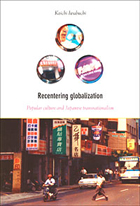 front cover of Recentering Globalization