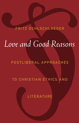 front cover of Love and Good Reasons
