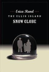 front cover of The Ellis Island Snow Globe