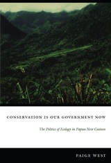 front cover of Conservation Is Our Government Now