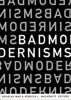 front cover of Bad Modernisms