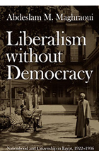 front cover of Liberalism without Democracy