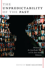 front cover of The Unpredictability of the Past