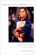 front cover of Latina Activists across Borders