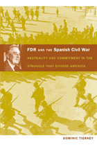 front cover of FDR and the Spanish Civil War