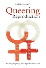 front cover of Queering Reproduction