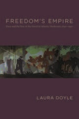 front cover of Freedom's Empire