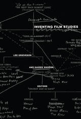 front cover of Inventing Film Studies