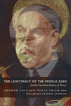 front cover of The Legitimacy of the Middle Ages