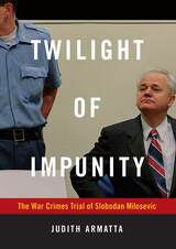 front cover of Twilight of Impunity
