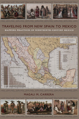 front cover of Traveling from New Spain to Mexico