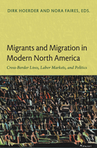 front cover of Migrants and Migration in Modern North America