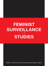 front cover of Feminist Surveillance Studies