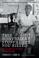front cover of This Nonviolent Stuff'll Get You Killed