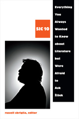 front cover of Everything You Always Wanted to Know about Literature but Were Afraid to Ask Žižek