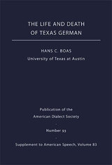 front cover of The Life and Death of Texas German